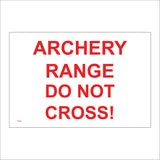 PR480 Archery Range Do Not Cross White Red