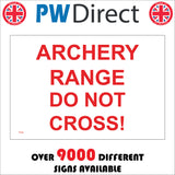PR480 Archery Range Do Not Cross White Red