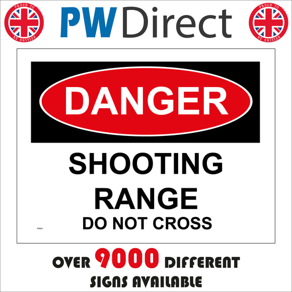 PR481 Danger Shooting Range Do Not Cross