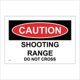 PR483 Caution Shooting Range Do Not Cross