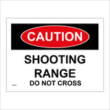 PR483 Caution Shooting Range Do Not Cross