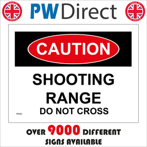 PR483 Caution Shooting Range Do Not Cross