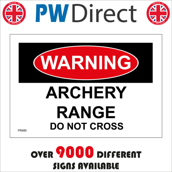 PR485 Warning Archery Range Do Not Cross