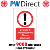 PR516 Cyclists & Skateboarders Please Dismount