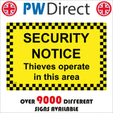 SE049 Security Notice Thieves Operate In This Area Sign