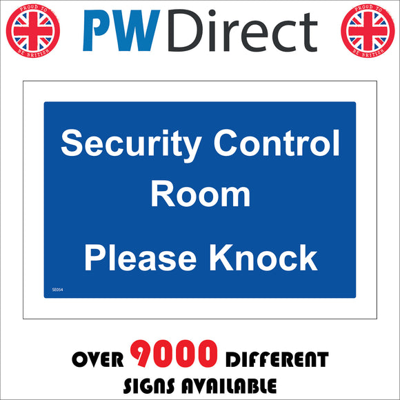 Security Control Room Please Knock Sign – PWDirect