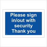 SE090 Please Sign In/Out With Security Thank You
