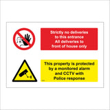 SE099 No Deliveries This Entrance Monitored CCTV Alarm Police Response
