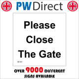 SE101 Please Close The Gate Safety Secure Locked Farm