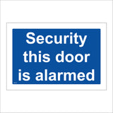 SE105 Security This Door Is Alarmed Blue Warning