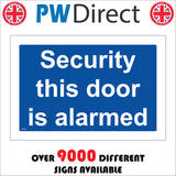 SE105 Security This Door Is Alarmed Blue Warning