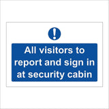 SE108 All Visitors To Report And Sign In At Security Cabin