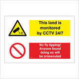 SE112 This Land Is Monitored CCTV No Fly Tipping Will Be Prosecuted