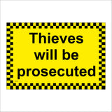 SE129 Thieves Will Be Prosecuted Robbers Burglars