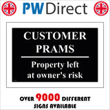 SE148 Customer Prams Porperty Left At Owners Risk