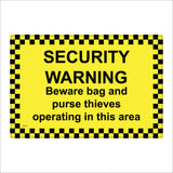 SE155 Security Warning Bag And Purse Thieves Operating Area
