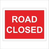 TR040 Road Closed Sign