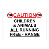 TR102 20 Caution Children & Animals All Running Free - Range Sign with 20 MPH