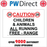 TR102 20 Caution Children & Animals All Running Free - Range Sign with 20 MPH