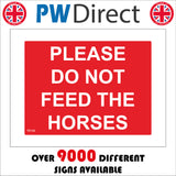 TR109 Please Do Not Feed The Horses Sign
