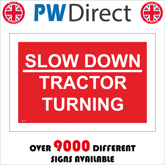 Slow Tractor Turning Sign – PWDirect
