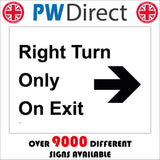 TR116  Right Turn Only On Exit Arrow Sign with Arrow