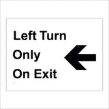 TR117  Left Turn Only On Exit Arrow Sign with Arrow