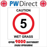 TR122  Caution Wet Grass 5Mph Sign with Circle