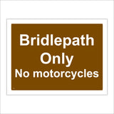 TR146 Bridlepath Only No Motorcycles Sign