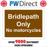 TR146 Bridlepath Only No Motorcycles Sign