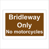 TR154 Bridle Way Only No Motorcycles Sign