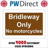 TR154 Bridle Way Only No Motorcycles Sign
