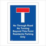 TR156 No Through Road Sign with No Through Road Symbol