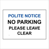 TR163 Polite Notice No Parking Sign