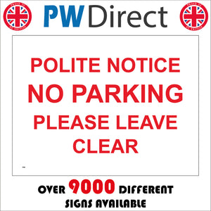 TR165 Polite Notice No Parking Sign