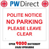 TR165 Polite Notice No Parking Sign