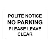 TR166 Polite Notice No Parking Sign