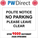 TR166 Polite Notice No Parking Sign