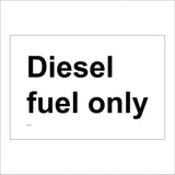 TR174 Diesel Fuel Only Sign