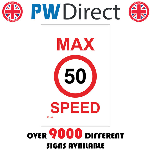 TR186 Max Speed 50 Sign with Circle