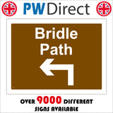 TR214 Bridle Path Straight Left Sign with Arrow