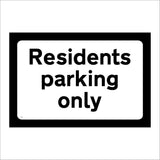 TR231 Residents Parking Only Sign
