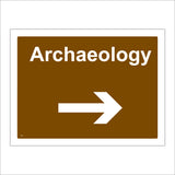 TR246 Archaeology Right Arrow Sign with Right Arrow