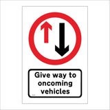 TR258 Give Way To Oncoming Vehicles Arrows Sign with Red Arrow Black Arrow