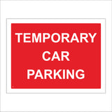 TR261 Temporary Car Parking Sign