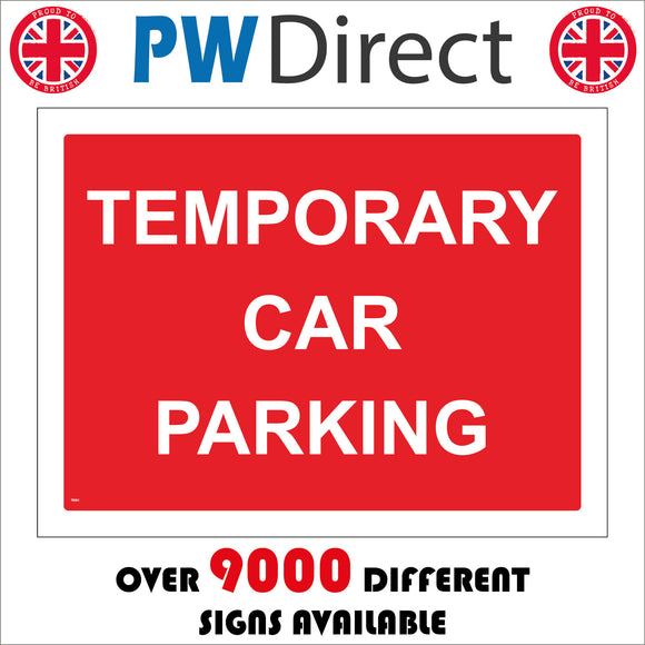 TR261 Temporary Car Parking Sign