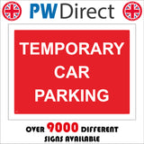 TR261 Temporary Car Parking Sign