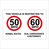 TR275 This Vehicle Is Restricted To 50MPH Normal Routes 60MPH Dual Carriageways & Motorways Sign with 2 Circles 50MPH 60 MPH