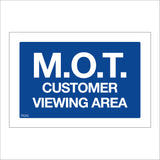 TR292 M.O.T.  Customer Viewing Area  Sign