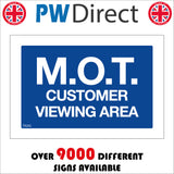 TR292 M.O.T.  Customer Viewing Area  Sign